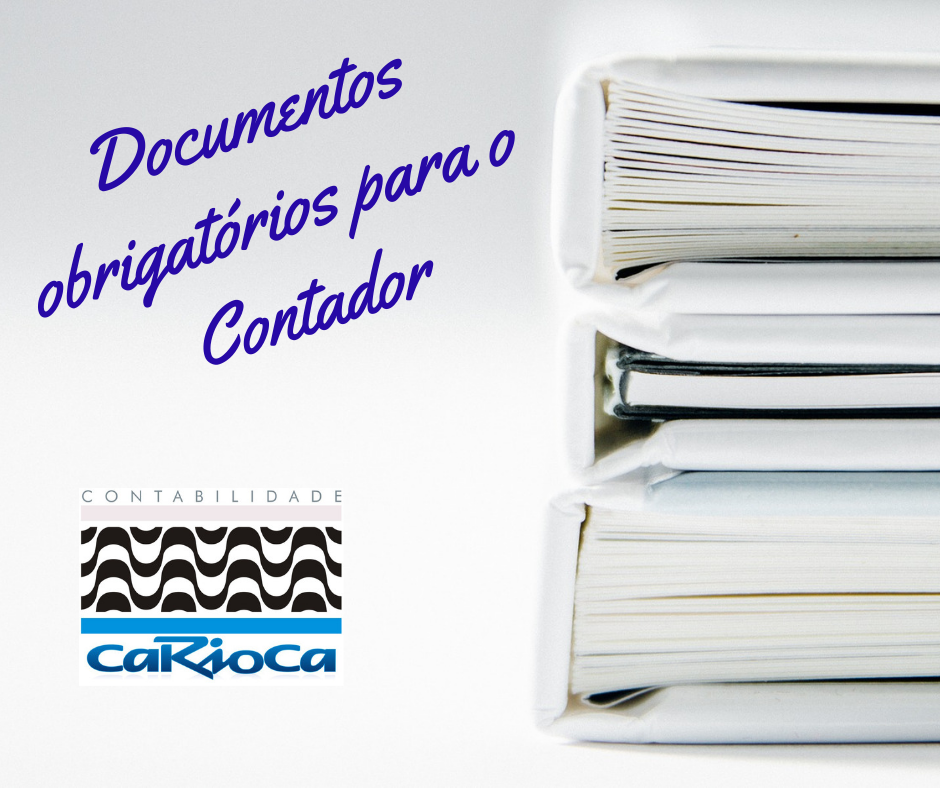 Documentos obrigatórios para o Contador